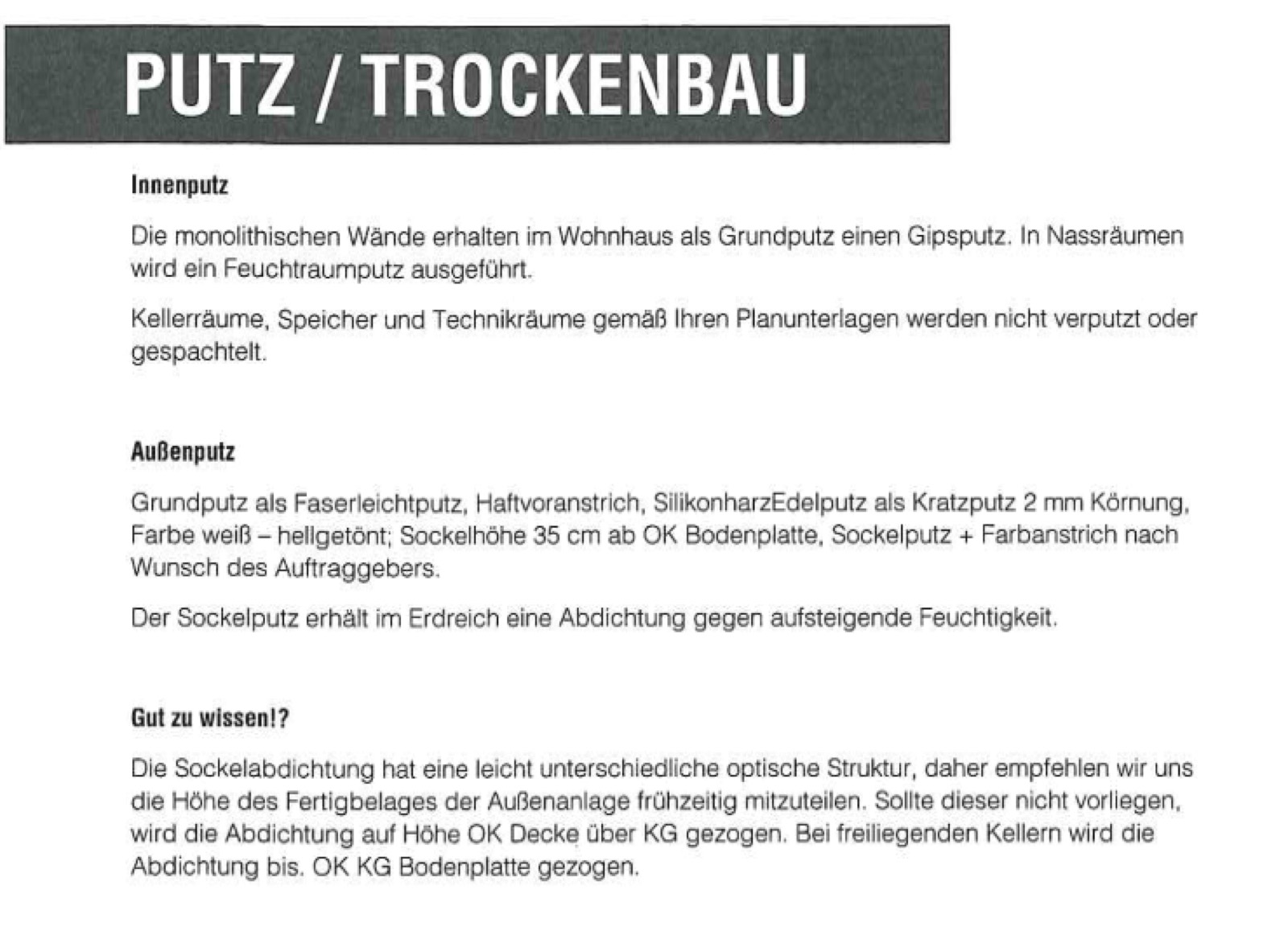 Auszug der Baubeschreibung: Sockelhöhe und normgerechte Sockelabdichtung.